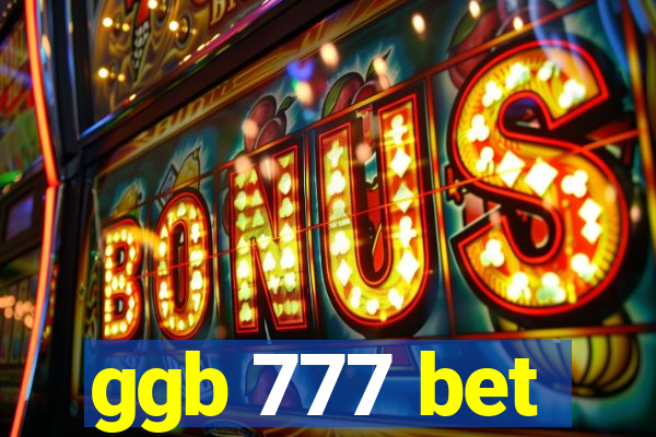 ggb 777 bet